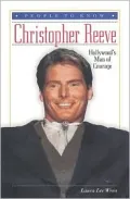 Christopher Reeve : Hollywood's Man of Courage
