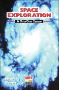 Space Exploration: A Pro/Con Issue