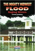 Mighty Midwest Flood: Raging Rivers
