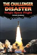 Challenger Disaster: Tragic Space Flight (American Disasters Series)