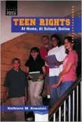 Teen Rights: At Home, at School, Online