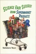 Science Fair Success Using Supermarket Products