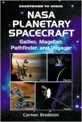 Nasa Planetary Spacecraft: Galileo, Magellan, Pathfinder, and Voyager