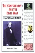 The Confederacy and the Civil War in American history