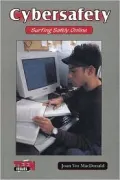 Cybersafety: Surfing Safely Online