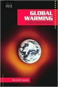 Global Warming: Understanding the Debate