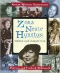 Zora Neale Hurston: Writer and Storyteller (LIBRARY EDITION)