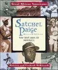 Satchel Paige: The Best Arm in Baseball (Great African Americans Series)