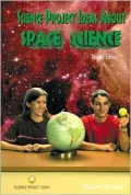 Science Project Ideas About Space Science