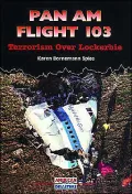 Pan Am Flight 103: Terrorism over Lockerbie