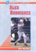 Sports Great Alex Rodriguez