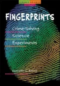 Fingerprints: Crime-Solving Science Experiments