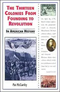 Thirteen Colonies from Founding to Revolution in American History