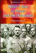 Hitler's Rise to Power and the Holocaust