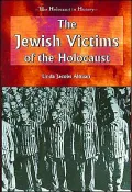 The Jewish Victims of the Holocaust