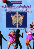 The Musculoskeletal System and the Skin