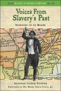Voices from Slavery's Past: Yearning to Be Heard