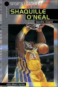 Shaquille O'Neal: Gentle Giant