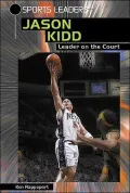 Jason Kidd: Leader on the Court