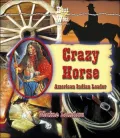 Crazy Horse: American Indian Leader