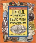 Lincoln, Slavery, and the Emancipation Proclamation