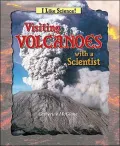 Visiting Volcanoes With a Scientist