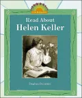 Read about Helen Keller