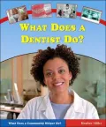 What Does a Dentist Do?