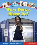 What Does a Nurse Do?
