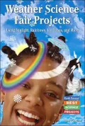 Weather Science Fair Projects Using Sunlight, Rainbows, Ice Cubes, and More