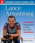 Lance Armstrong: Determined to Beat the Odds