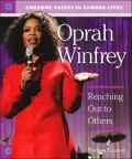 Oprah Winfrey: Reaching out to Others