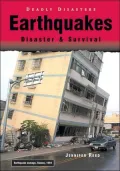 Earthquakes: Disaster and Survival