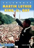 Celebrate Martin Luther King, Jr. , Day