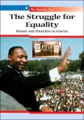 The Struggle for Equality: Women and Monorities in America
