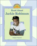 Read about Jackie Robinson