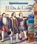 El Dia de Colon-Celebramos A Un Explorado Famoso/Columbus Day-Celebrating A Famous Explorer: Celebramos a un explorador famoso