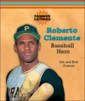 Roberto Clemente: Baseball Hero