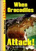 When Crocodiles Attack!