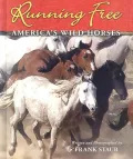 Running Free: America's Wild Horses