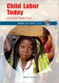 Child Labor Today: A Human Rights Issue