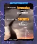 En Busca de Tormentas con un Cientifico/Searching for Storms with a Scientist