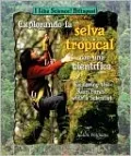 Explorando la Selva Tropical con una Cientifica