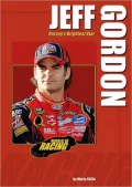 Jeff Gordon: Racing's Brightest Star