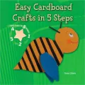 Easy Cardboard Crafts in 5 Steps