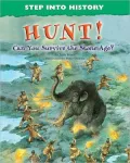 Hunt!: Can You Survive the Stone Age?