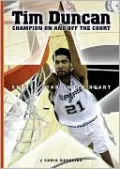Tim Duncan: Champion on and off the Court