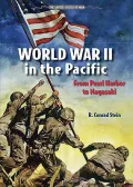 World War II in the Pacific: From Pearl Harbor to Nagasaki