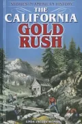 The California Gold Rush