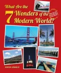 What Are the 7 Wonders of the Modern World?